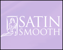 Satin Smooth